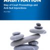 Arbitration: Stay of Court Proceedings and Anti-Suit Injunctions