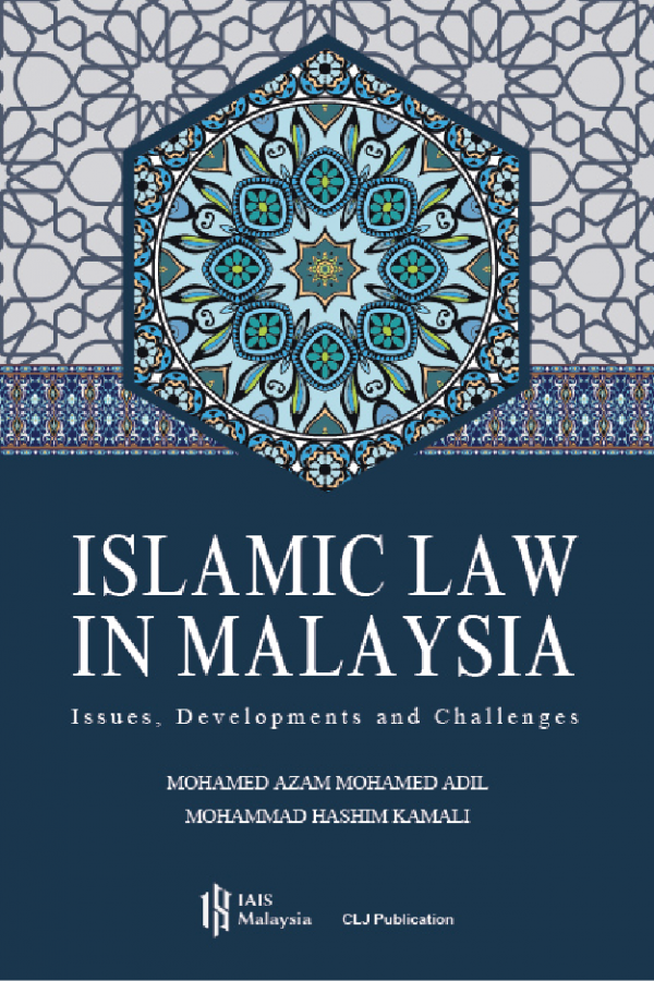 Islamic Law in Malaysia Issues, Development and Challenges