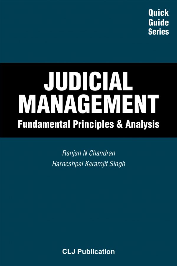 Quick Guide Series: Judicial Management: Fundamental Principles & Analysis