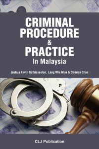 Criminal Procedure & Practice in Malaysia