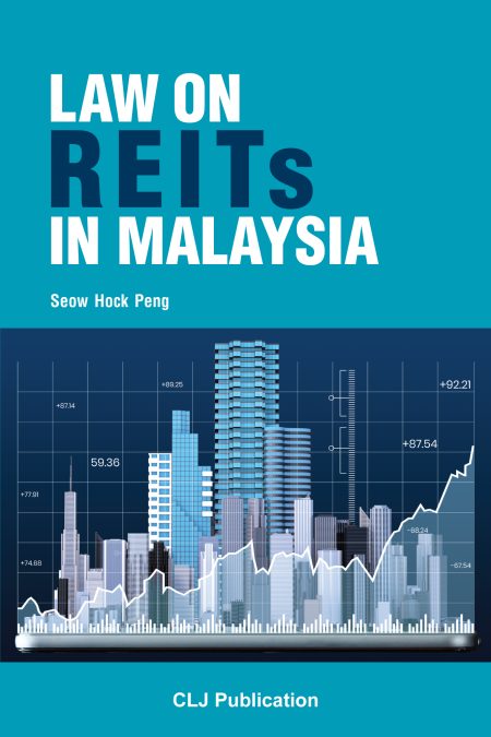 The Law of REITs in Malaysia
