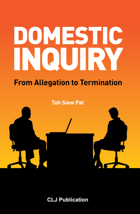 DOMESTIC INQUIRY – FROM ALLEGATION TO TERMINATION