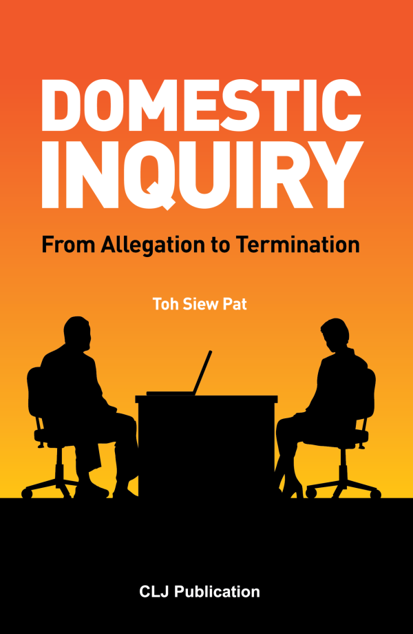 DOMESTIC INQUIRY – FROM ALLEGATION TO TERMINATION