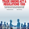 A Practical Guide to the Trade Unions Act & Regulations 1959