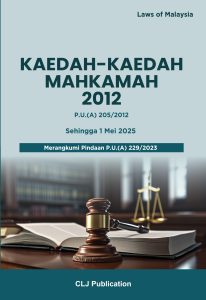 Kaedah-Kaedah Mahkamah 2012 P.U.(A) 205/2012 Sehingga 1 Mei 2025 Merangkumi Pindaan P.U.(A) 229/2023