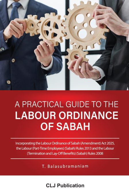 A Practical Guide Ordinance Labour Ordinance of Sabah