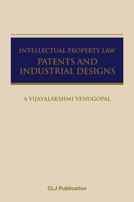 Intellectual Property Law: PATENTS AND INDUSTRIAL DESIGNS